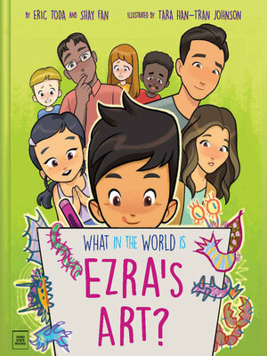 cover image of What in the World Is Ezra's Art?